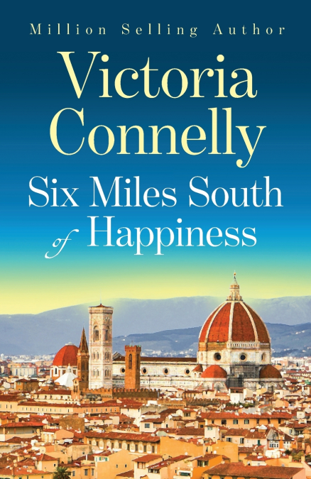 Six Miles South of Happiness