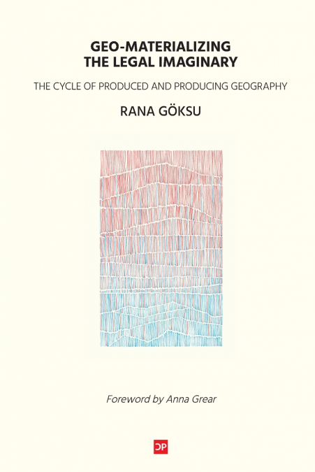 Geo-Materializing the Legal Imaginary