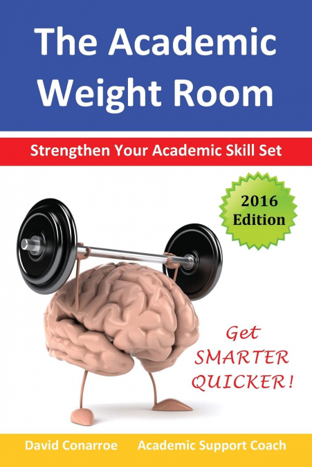 The Academic Weight Room