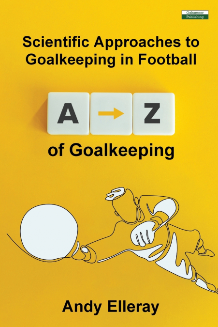 A-Z of Goalkeeping
