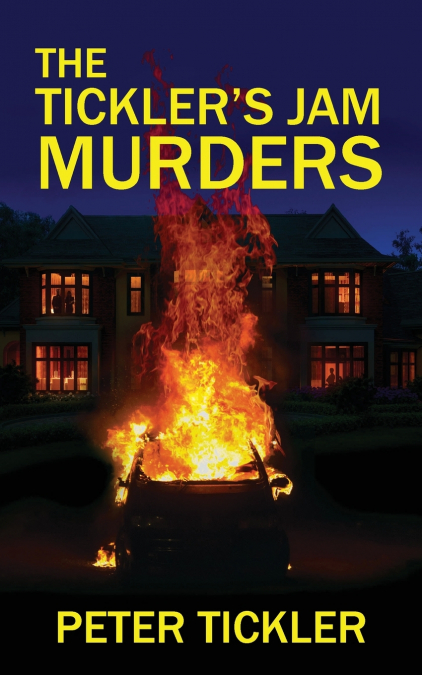 The Tickler’s Jam Murders
