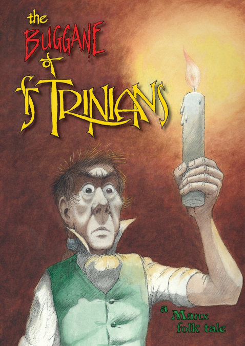 The Buggane of St Trinian’s