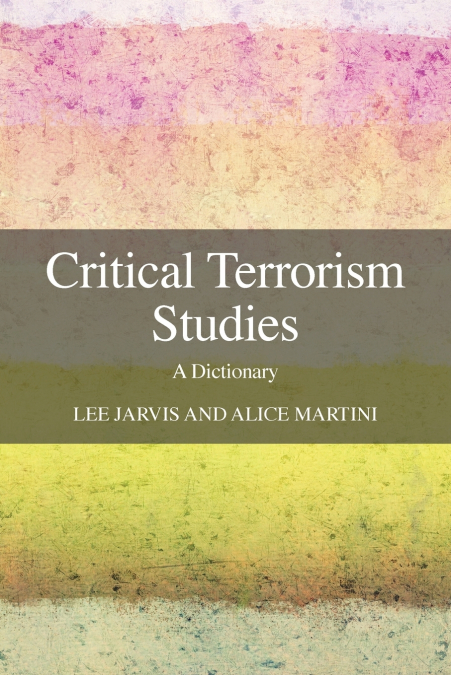 Critical Terrorism Studies