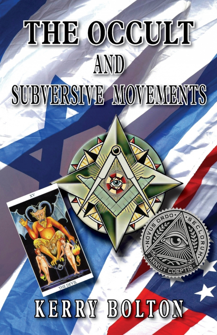 The Occult & Subversive Movements