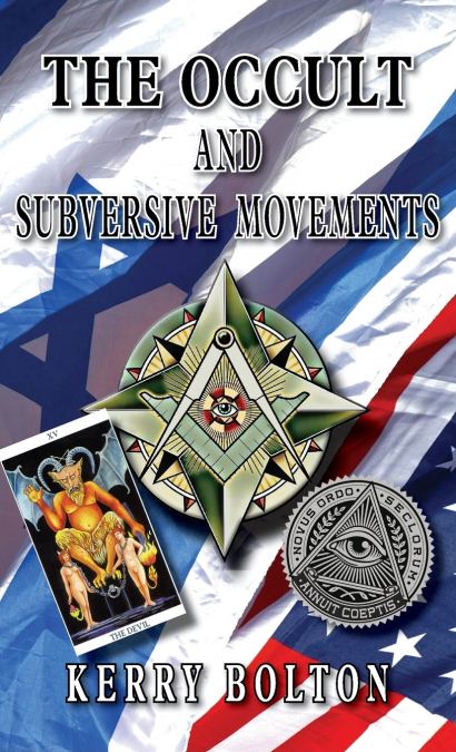 The Occult & Subversive Movements