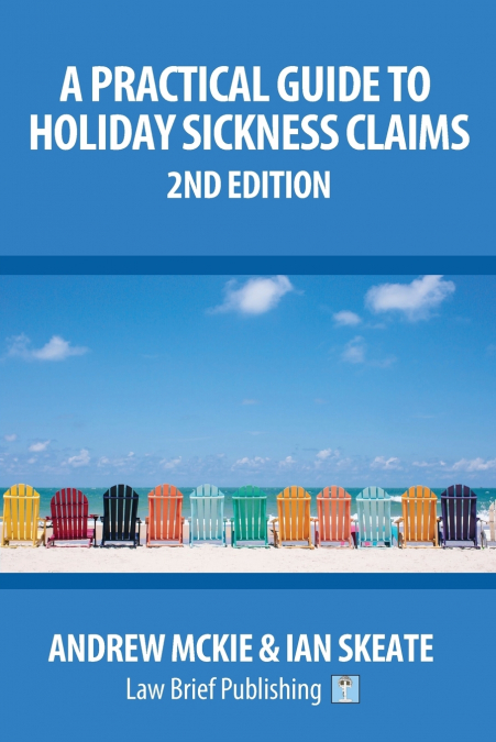A Practical Guide to Holiday Sickness Claims