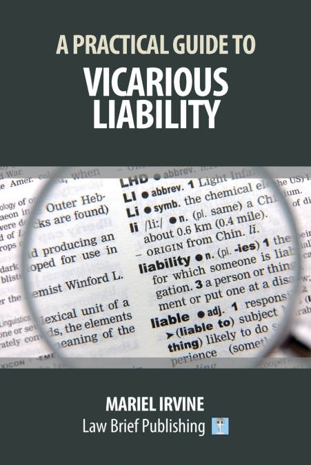 A Practical Guide to Vicarious Liability