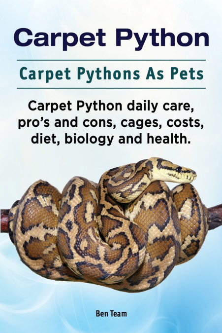 Carpet Python. Carpet Pythons As Pets. Carpet Python daily care, pro’s and cons, cages, costs, diet, biology and health.