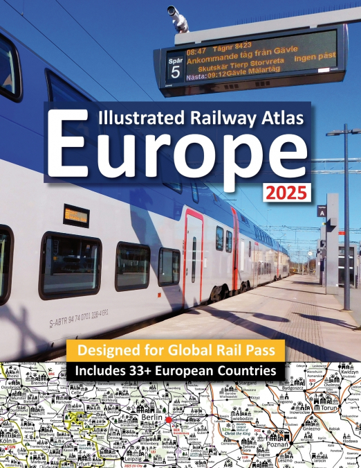 Interrail/Eurail Icon Illustrated Railway Atlas - Global Pass Edition