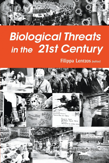 BIOLOGICAL THREATS IN THE 21ST CENTURY