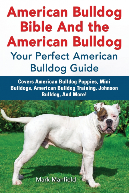 American Bulldog Bible And the American Bulldog