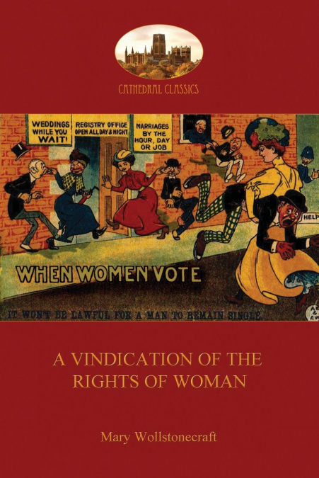A Vindication of the Rights of Woman  (Aziloth Books)