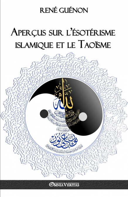 Aperçus sur l’ésotérisme islamique et le Taoïsme