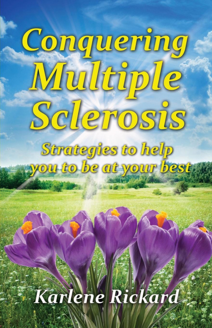 Conquering Multiple Sclerosis