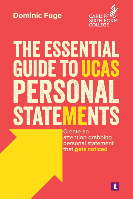 The Essential Guide to UCAS Personal Statements