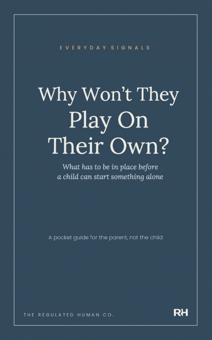 Why Won’t They Play On Their Own?