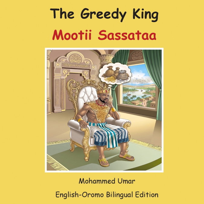 The Greedy King