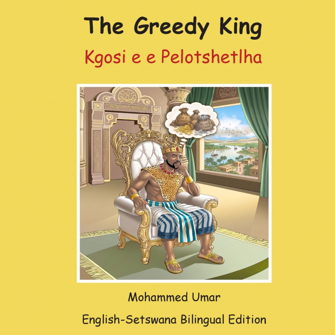 The Greedy King
