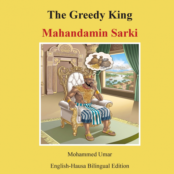 The Greedy King