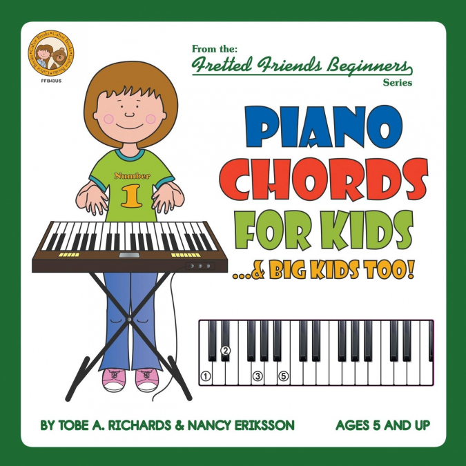 Piano Chords For Kids...& Big Kids Too!
