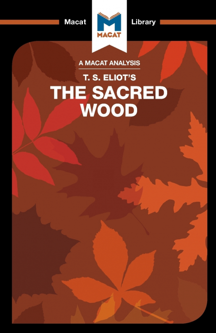 An Analysis of T.S. Eliot’s The Sacred Wood