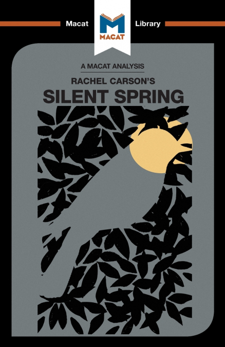 An Analysis of Rachel Carson’s Silent Spring