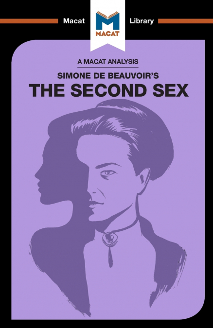 An Analysis of Simone de Beauvoir’s The Second Sex