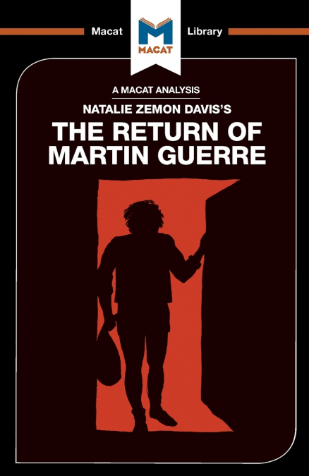 An Analysis of Natalie Zemon Davis’s The Return of Martin Guerre