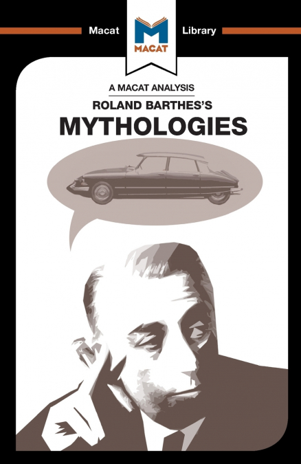An Analysis of Roland Barthes’s Mythologies