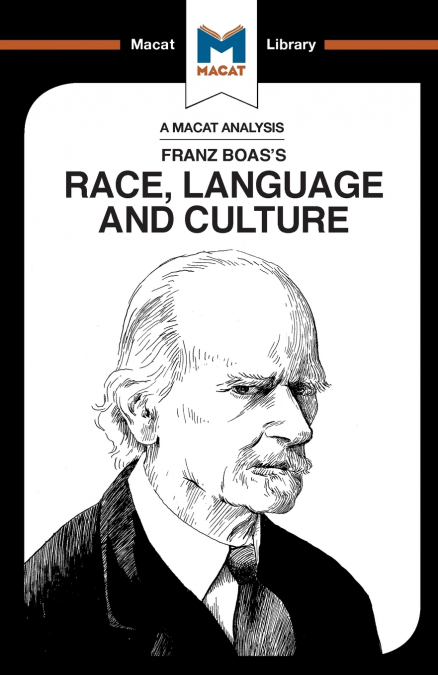 An Analysis of Franz Boas’s Race, Language and Culture