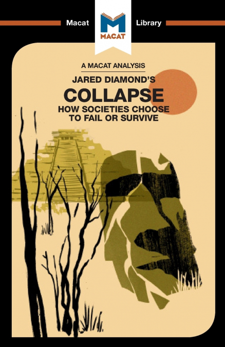 An Analysis of Jared M. Diamond’s Collapse