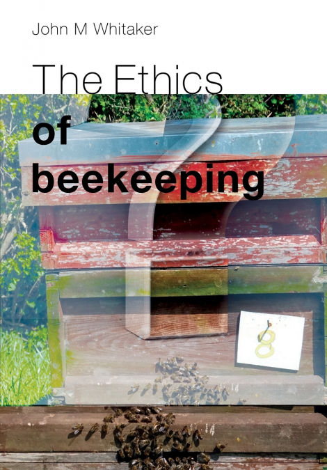 The Ethics of Beekeeping