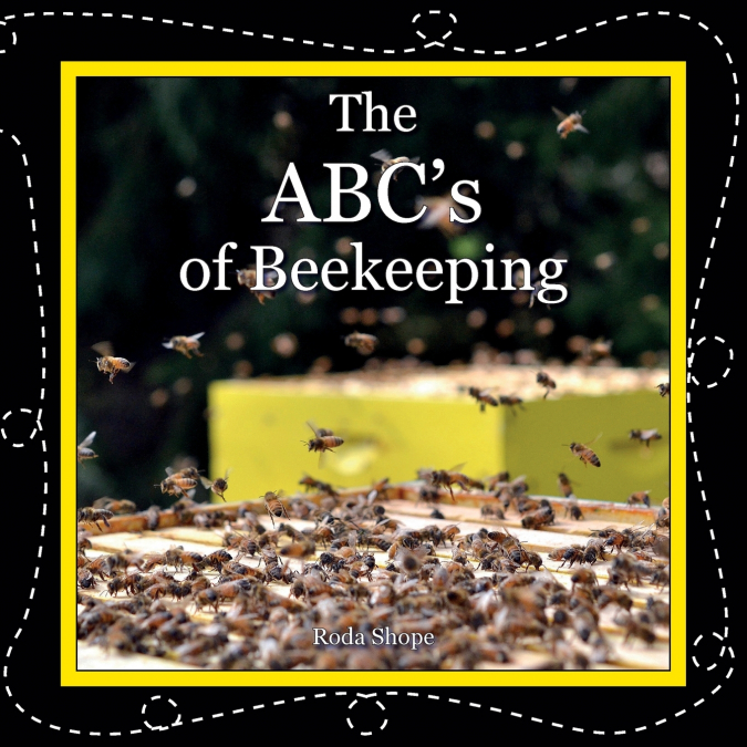 The ABC’s of Beekeeping