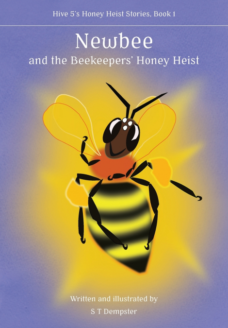 Newbee, and the Beekeepers’ Honey Heist
