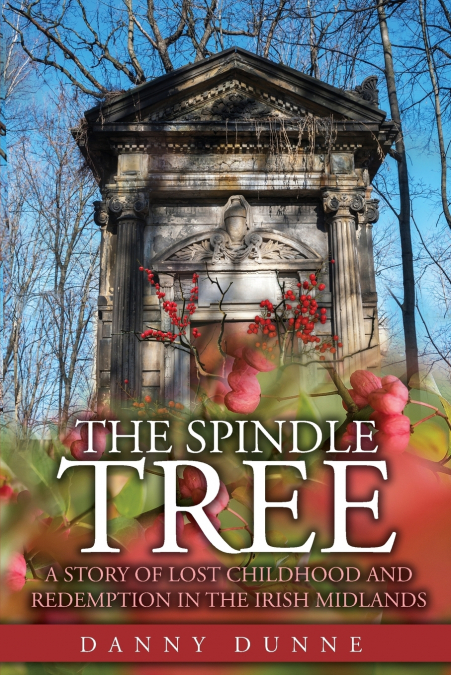 The Spindle Tree