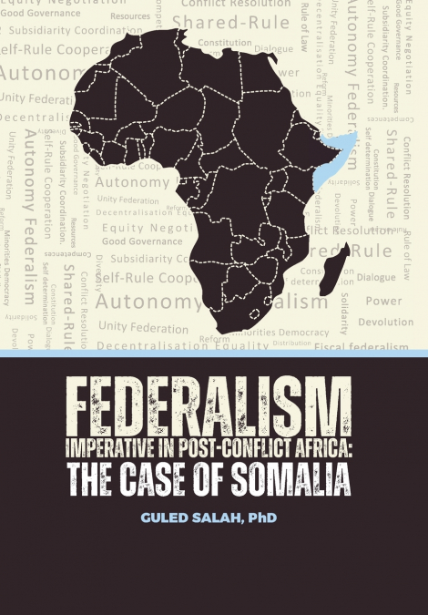 Federalism Imperative in Post-Conflict Africa