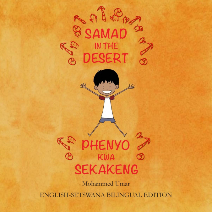 Samad in the Desert. English-Setswana Bilingual Edition