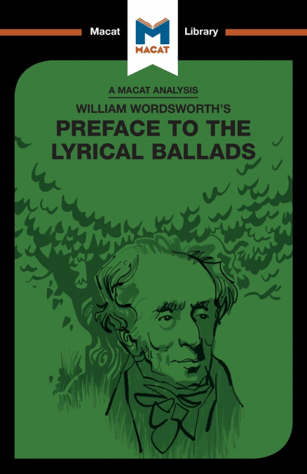 An Analysis of William Wordsworth’s Preface to The Lyrical Ballads