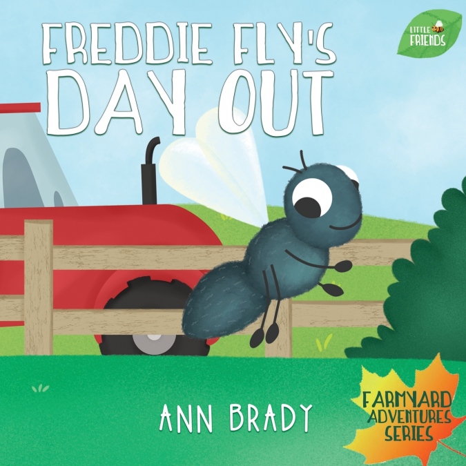 Freddie Fly’s Day Out