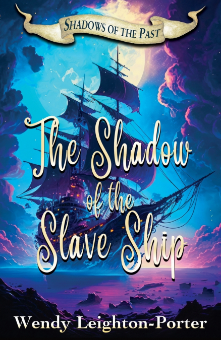 The Shadow of the Slave Ship
