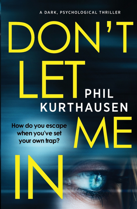 Don’t Let Me In