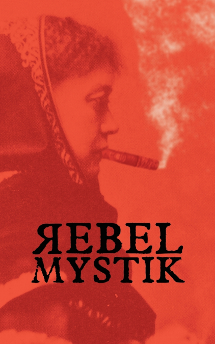 Rebel Mystik