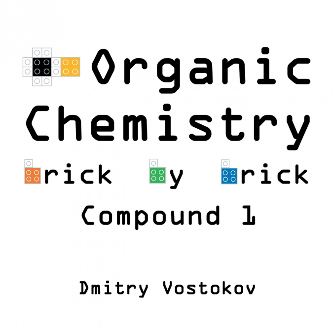 Organic Chemistry Brick by Brick, Compound 1