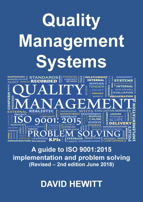 Quality Management Systems  A guide to ISO 9001