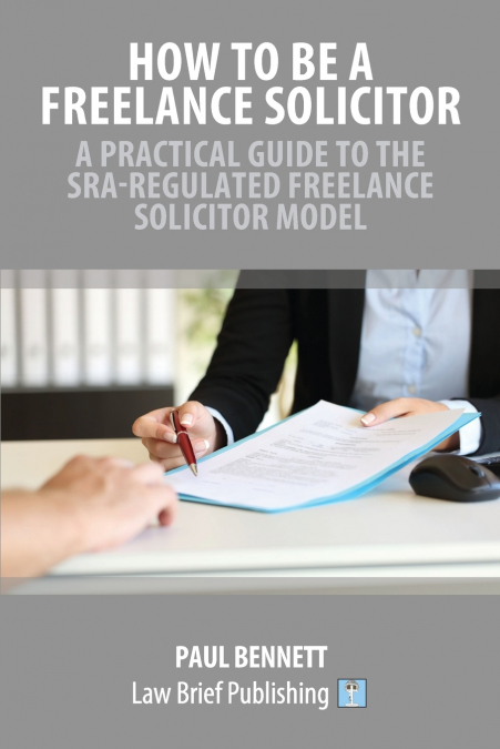 How to Be a Freelance Solicitor