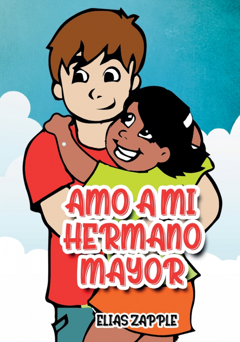 AMO A MI HERMANO MAYOR
