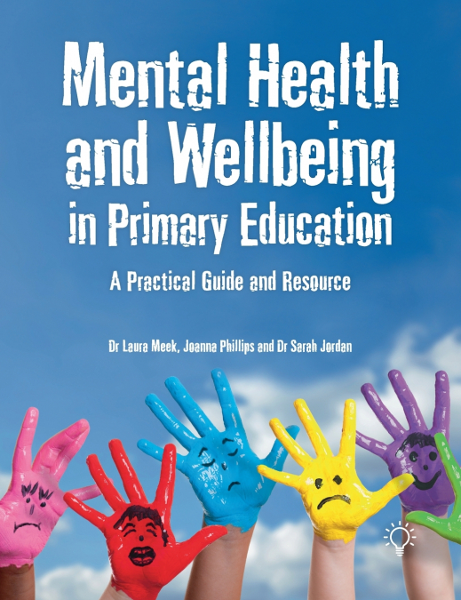 Mental Health and Well-being in Primary Education