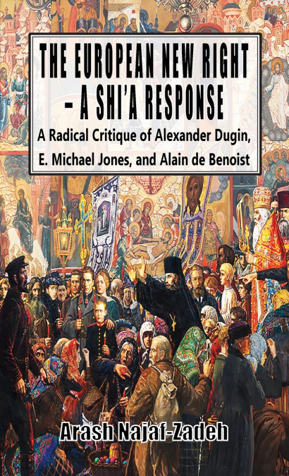 The European New Right - A Shi’a Response