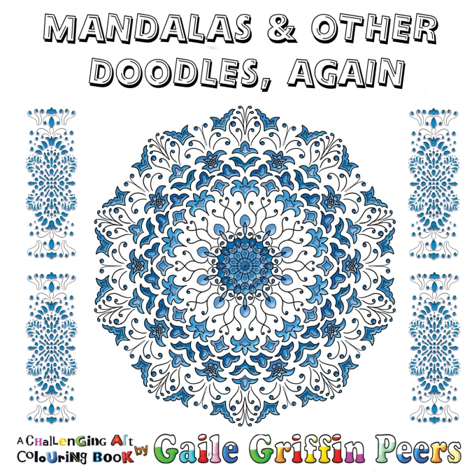 Mandalas and Other Doodles, Again