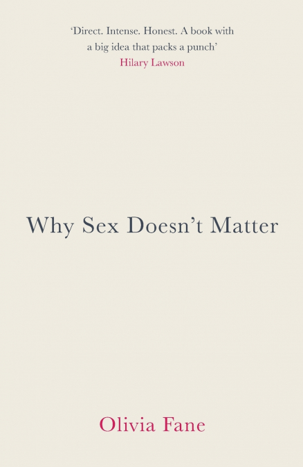 Why Sex Doesn’t Matter